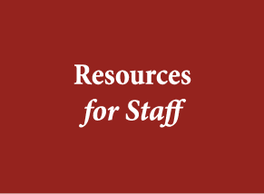 Resources for Staff